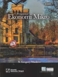 Pengantar ekonomi mikro = principles of economics