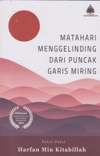 Matahari menggelinding dari puncak garis miring