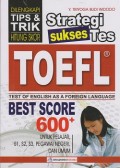 Strategi sukses tes toefl  dilengkapi tips & trik hitung skor