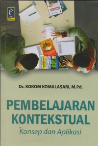 Pembelajaran komtekstual konsep dan aplikasi