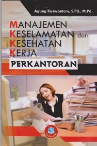 Manajemen keselamatan dan kesehatan kerja perkantoran