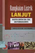 Rangkaian listrik lanjut disertai contoh soal-soal dan pembahasannya