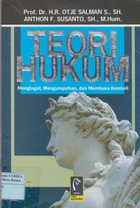 Teori hukum: mengingat, mengumpulkan, dan membuka kembali