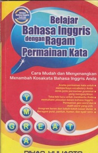 Belajar bahasa Inggris dengan ragam permainan kata