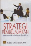 Strategi pembelajaran berorientasi standar proses pendidikan