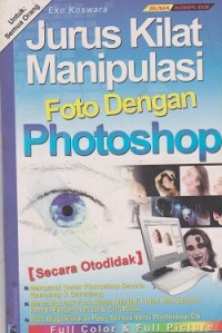 Jurus kilat manipulasi foto dengan photoshop