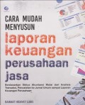 Cara mudah menyusun laporan keuangan perusahaan jasa