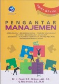 Pengantar manajemen : perencanaan, pengorganisasian, staffing, pengarahan, motivasi, pengendalian, leadership, kekuasaan, pengambilan keputusan, manajemen mutu, manajemen modern, MSDM