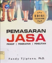 Pemasaran jasa: prinsip, penerapan, dan penelitian