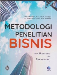 Metodologi penelitan bisnis untuk akuntansi dan manajemen