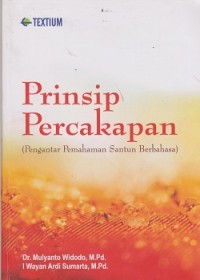 Prinsip percakapan (pengantar pemahaman santun berbahasa)