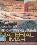 Cara praktis menghitung kebutuhan material rumah