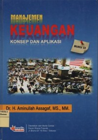 Manajemen keuangan : konsep dan aplikasi