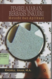 Pembelajaran berbasis inkuiri : metode dan aplikasi