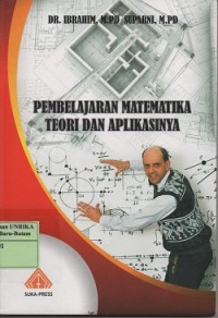 Pembelajaran matematika : teori dan aplikasinya