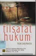 Filsafat hukum : teori dan praktik