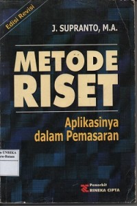 Metode riset : aplikasinya dalam pemasaran