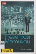 Teknik kreatif menyajikan presentasi memukau