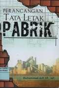 Perancangan tata letak pabrik