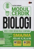 Modul cerdik biologi SMA/MA kelas X, XI, dan XII