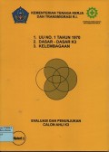 1. Undang-Undang No. 1 tahun 1970, 2. dasar-dasar K3, 3. kelembagaan