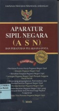 Himpunan peraturan perundang-undangan Aparatur Sipil Negara (ASN) dan peraturan pelaksanannya