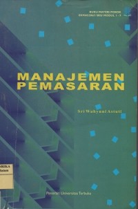 Materi pokok manajemen pemasaran; 1-9