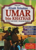 Kisah teladan Umar bin Khathab : pemimpin yang amanah & menyayangi rakyatnya