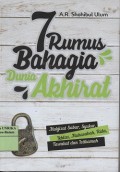 7 rumus bahagia dunia akhirat : mukjizat sabar, syukur, iklhas, muhasabah, rida, tawakal dan istikamah