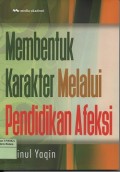 Membentuk karakter melalui pendidikan afeksi