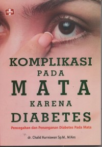 Komplikasi pada mata karena diabetes : pencegahan dan pengananan diabetes pada mata