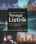 Komputasi sistem tenaga listrik : contoh soal dan penyelesaian menggunakan matlab