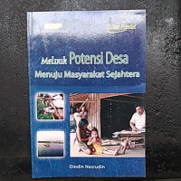 Melirik Potensi Desa Menuju Masyarakat Sejahtera