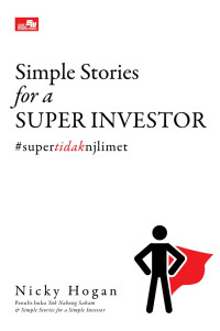 Simple Stories For a Super Investor