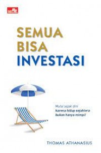 Semua Bisa Investasi