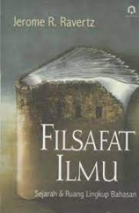 Filsafat Ilmu: Sejarah & Ruang Lingkup Bahasan