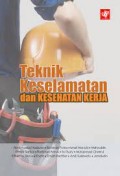 Teknik Keselamatan Dan Kesehatan Kerja