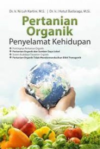 Pertanian Organik: Penyelamat Kehidupan