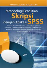 Metodologi Penelitian Skripsi Dengan Aplikasi SPSS