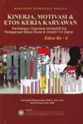 Manajemen Sumberdaya Manusia Kinerja, Motivasi & Etos Kerja Karyawan: Membangun Organisasi Kompetitif Era Perdagangan Bebas Dunia & Industri 4.0 Digital