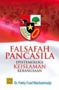 Falsafah Pancasila: Epistemologi Keislaman Kebangsaan