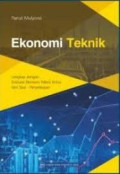 Ekonomi Teknik: Lengkap dengan {Evaluasi Ekonomi Pabrik Kimia dan Soal _ Penyeleseian