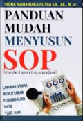 Panduan Mudah Menyusun SOP (Standard Operasional Procedur)
Langkah Utama Menciptakan Pengendalian Mutu yang Baik.