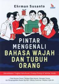 Pintar Mengenal Bahasa Wajah Dan Tubuh Orang