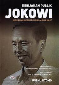 Kebijakn Jokowi Menjawab Kebutuhan Masyrakat