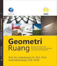 Geometri Ruang ; Berdasarkan Teori APOS, Bermuatan Karakter Kemandirian dan Komunikasi Matematis