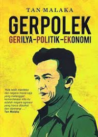 Gerpolek ; Gerilya - Politik - Ekonomi