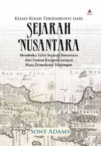 Kisah - kisah Tersembunyi Dari Sejarah Nusantara