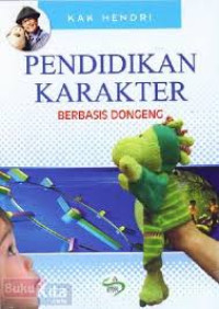 Pendidikan Karakter Berbasis Dongeng