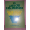 3 American Breakthrough